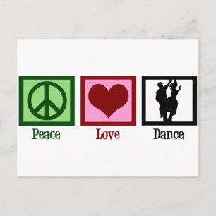 Peace Love Dance Postcard