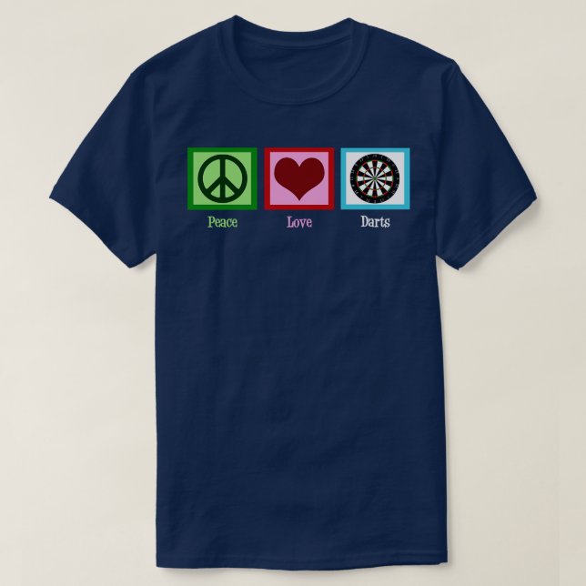 Peace Love Darts  T-Shirt (Design Front)
