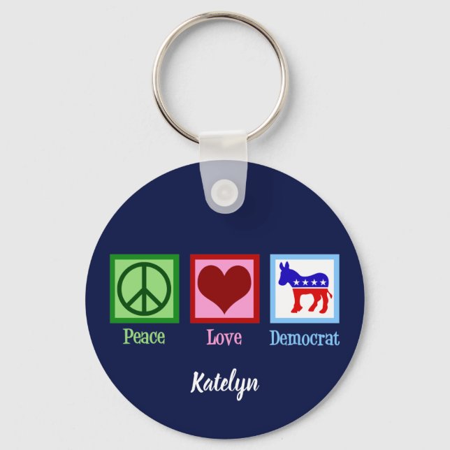 Peace Love Democrat Cute Custom Key Ring (Front)