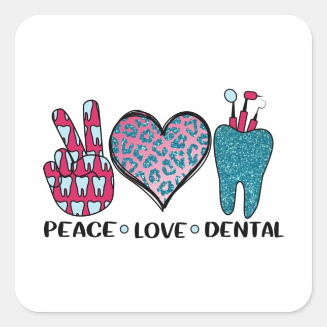 Peace Love Dental Cool T Shirt Square Sticker (Front)
