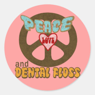 Peace Love Dental Floss Classic Round Sticker