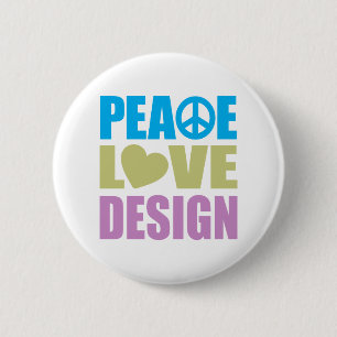 Peace Love Design 6 Cm Round Badge