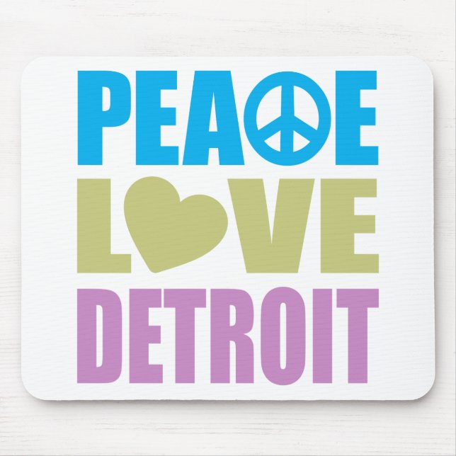 Peace Love Detroit Mouse Pad (Front)