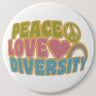 PEACE LOVE DIVERSITY button - colossal