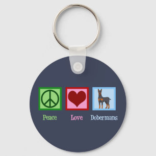 Peace Love Dobermans Key Ring
