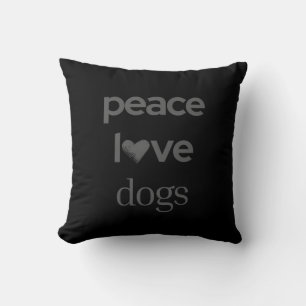 Peace Love Dogs Black Dog Lover Modern Graphic Cushion