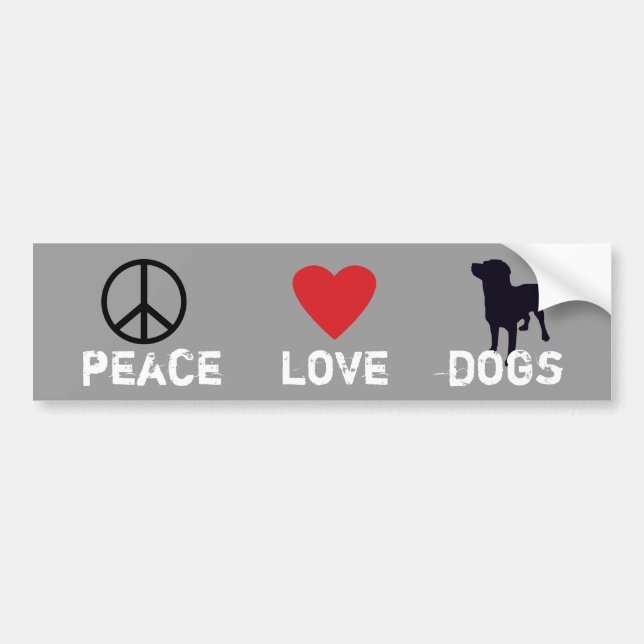 Peace Love Dogs Bumper Sticker (Front)