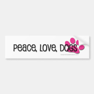 peace, love, dogs bumper sticker