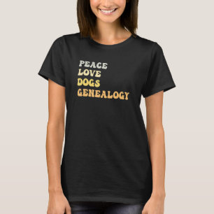 Peace Love Dogs Genealogy Retro T-Shirt