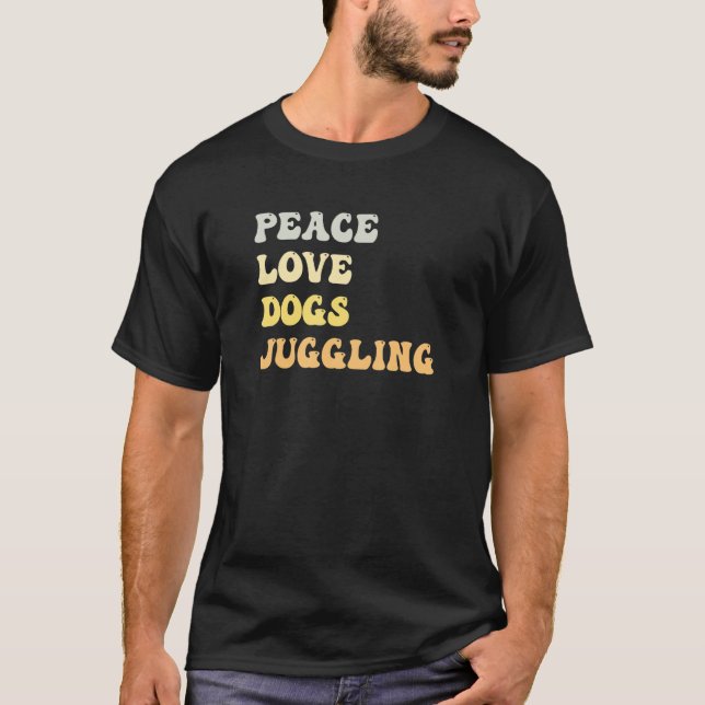 Peace Love Dogs Juggling   Retro T-Shirt (Front)