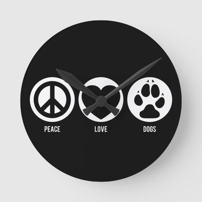 Peace Love Dogs Round Clock (Front)