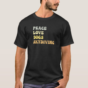 Peace Love Dogs Skydiving Retro T-Shirt