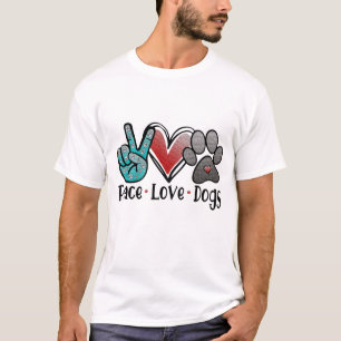 PEACE LOVE DOGS  T-Shirt