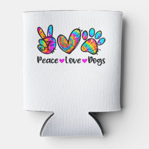 Peace Love Dogs Tie Dye Dog Paw Dog Mum Cute Mothe Can Cooler
