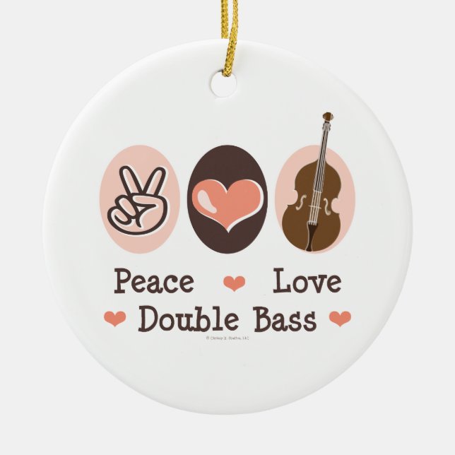 Peace Love Double Bass Ornament (Front)