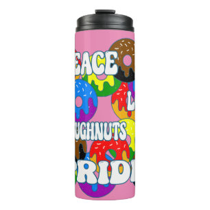 Peace Love Doughnuts Pride Thermal Tumbler
