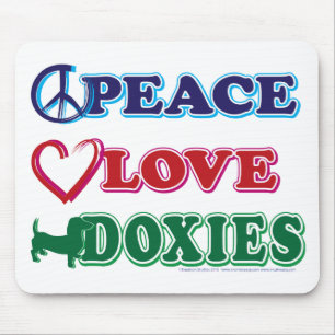 Peace-Love-Doxies- Dachsund Mouse Pad