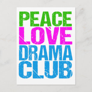 Peace Love Drama Club Cute Theatre Group Postcard