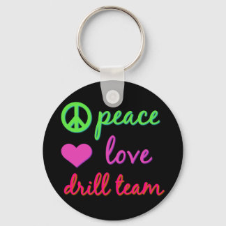 Peace Love Drill Team Key Ring