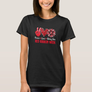 Peace Love Drug Free Red Ribbon Week Awareness Leo T-Shirt