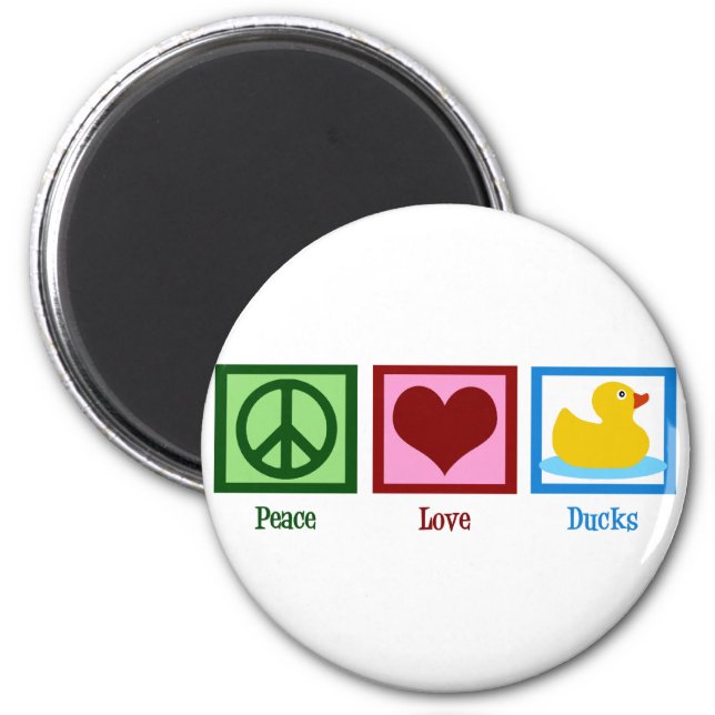 Peace Love Ducks Magnet (Front)