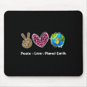 Peace Love Earth Day Save Our Planet Environment P Mouse Pad