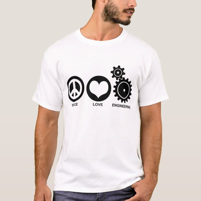 Peace Love Engineering T-Shirt (Front)