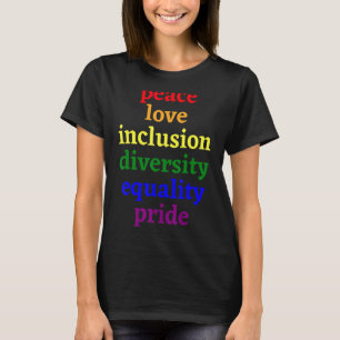 Peace Love Equality Diversity Pride March Rainbow T-Shirt