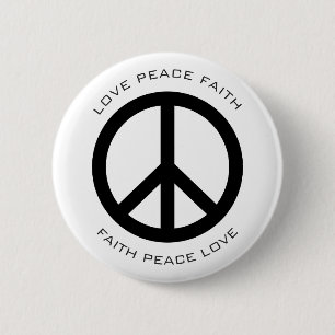 Peace Love Faith Social Justice Black White Custom 6 Cm Round Badge
