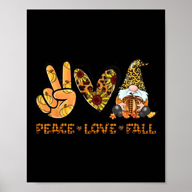 Peace Love Fall Fun Gnome Autumn Lover Pumpkins Ha Poster (Front)