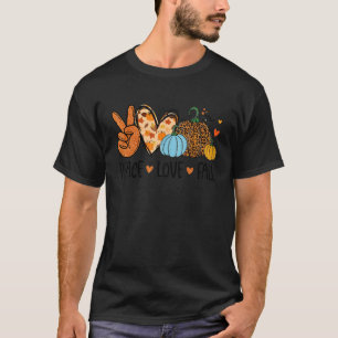 Peace Love Fall Leaves Heart Leopard Pumpkins Autu T-Shirt