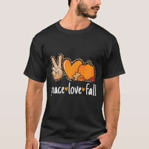Peace Love Fall Pumpkin Autumn Thanksgiving Women T-Shirt