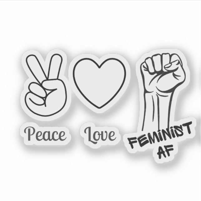 peace, love, feminist AF - transparent sticker (Front)