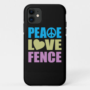 Peace Love Fence iPhone 11 Case