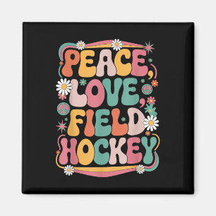 Peace Love Field Hockey 70s Hippie Retro Field Hoc Magnet