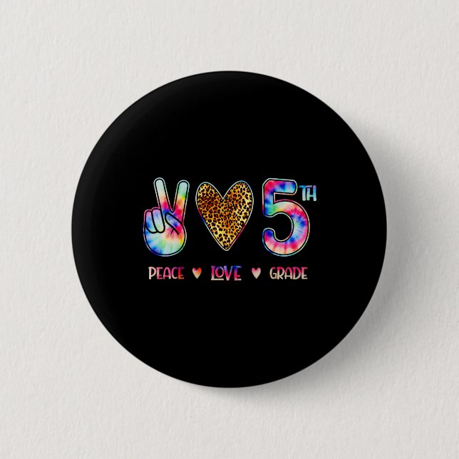 Peace Love Fifth Grade Squad Back To School Gift  6 Cm Round Badge (Front)