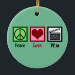 Peace Love Film Ceramic Ornament<br><div class="desc">Peace Love Film. A cool filmmaker gift for an obsessed movie watcher,  a true film buff cinema gift featuring a clapperboard,  clapper,  or clapboard next to a peace sign and heart. Cute present for a director,  producer,  cinematographer,  screenplay writer,  or film crew who loves making movies.</div>
