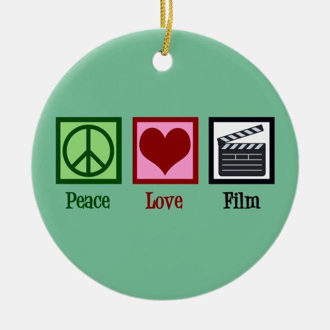 Peace Love Film Ceramic Ornament (Front)