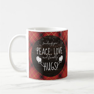 Peace, Love & Finally Hugs! Christmas 2021 Cute Coffee Mug