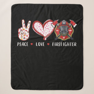 Peace Love Firefighter Lovers   Firefighter Gifts Sherpa Blanket