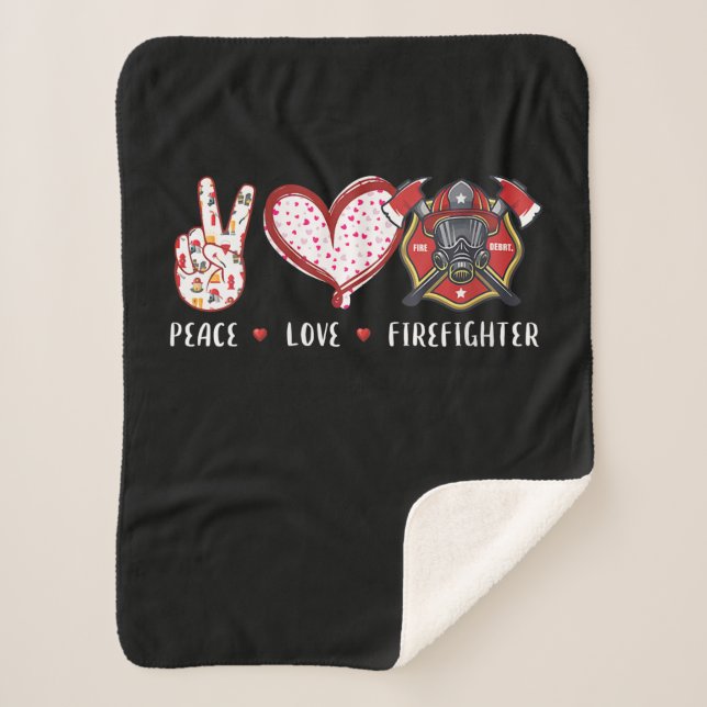 Peace Love Firefighter Lovers | Firefighter Gifts Sherpa Blanket (Front)