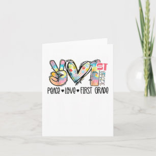 Peace Love First Grade Tie Dye Student Teacher _1 Card