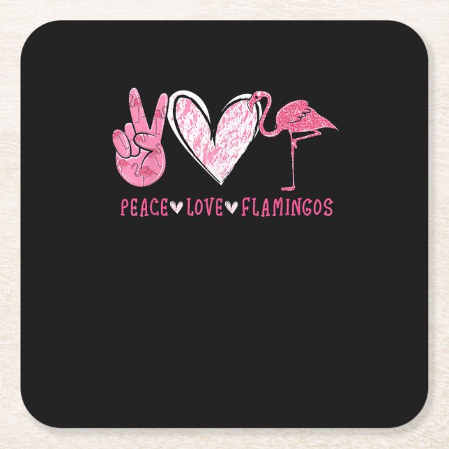 Peace Love Flamingo | Flamingo Lover Square Paper Coaster (Front)