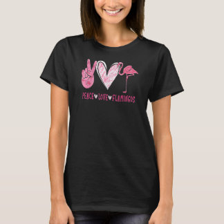 Peace Love Flamingo  Flamingo Lover T-Shirt