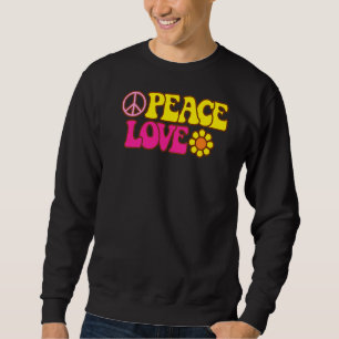 Peace Love Flower Power Sign Hippie 70s Seventies Sweatshirt