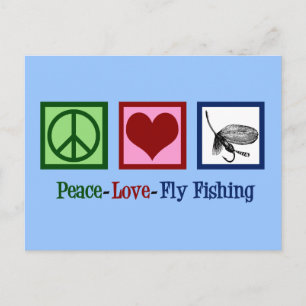 Peace Love Fly Fishing Postcard