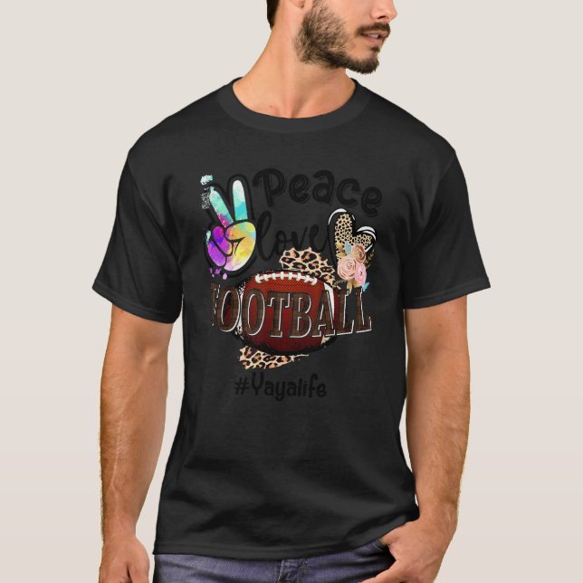 Peace Love Football Yaya Life Mum Grandma Leopard  T-Shirt (Front)