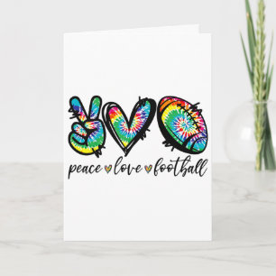 Peace Love Footll Player Tie Dye American Footll L Card