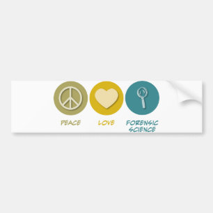 Peace Love Forensic Science Bumper Sticker