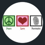 Peace Love Forensics Classic Round Sticker<br><div class="desc">If you find forensic science fascinating,  this is the perfect design. It features a peace sign,  heart,  and fingerprint.</div>